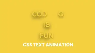 Text Animation Using HTML & CSS | CSS Animation