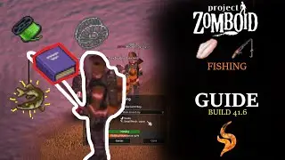 Project Zomboid How-To: Fishing