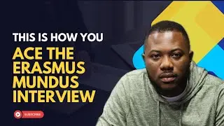 Erasmus Mundus Interview Success: Alumni Share Their Winning Strategies