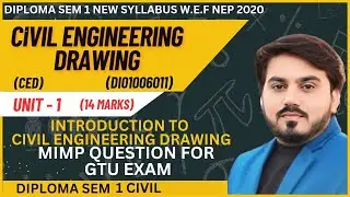 CIVIL ENGINEERING DRAWING (CED) MIMP QUESTIONS FOR GTU EXAM || DIPLOMA SEM 1 CIVIL MIMP FOR GTU EXAM