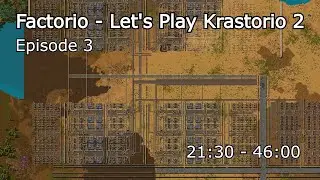 Factorio - Let's Play Krastorio Episode 3
