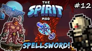 Infernon & Snow Monger Bosses! Terraria Spirit Mod Let's Play Episode 12 - Melee/Mage Playthrough!