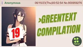 4chan's Best Greentext Animations | Compilation #19