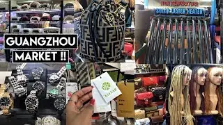 VARIOUS MARKETS IN GUANGZHOU | START YOUR OWN BUSINESS NOW!