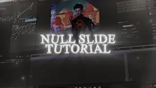 How To Do Null Slides - (EASY) After Effects Tutorial