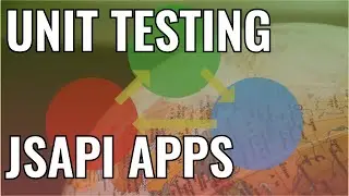 Unit Testing in the ArcGIS API for JavaScript