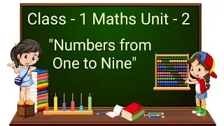 Class 1 maths magic Chapter 2 (part 1) 