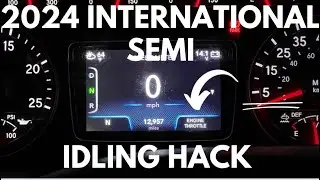 How To Idle A 2024 International Truck || Idling Hack ||  *Quick Video*