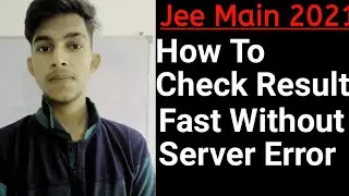 Jee main Result 2021 How to Check Fast, Shortly release, Jee main2021 August 4th Attempt Result