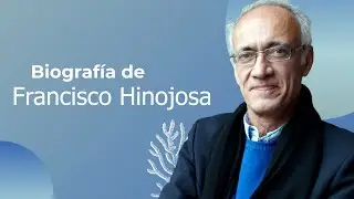 Biografía de Francisco Hinojosa