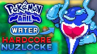 Pokemon Anil Water Types Only Hardcore Nuzlocke! (Fan Game)