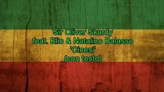 Cinesi (con testo) - Sir Oliver Skardy feat. Elio & Natalino Balasso