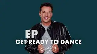 Gerard Joling - Get Ready To Dance (Officiële EP Audio)