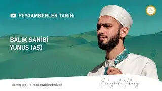 10) Balık Sahibi Yunus (aş)
