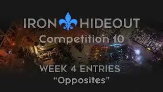 Iron Hideout Competition #10 | Week 4 Entries | Theme: Opposites