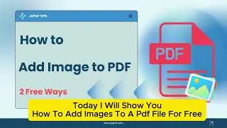 How to Add an Image to a PDF (2 Easy Ways) | Free PDF Editor - JOPDF