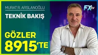 Teknik Bakış: Gözler 8915’te | Murat R. Arslanoğlu