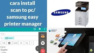 cara install samsung easy printer manager - printer samsung