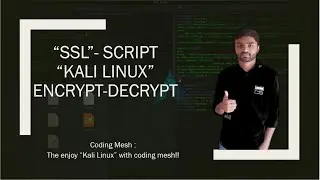 Kali Linux : Encryption & Decryption With Kali | How to Generate privateKey & publicKey |coding mesh