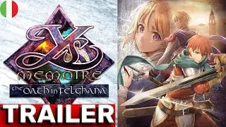 Ys Memoire: The Oath in Felghana - Trailer di Annuncio