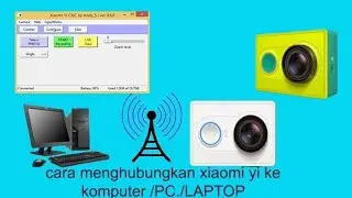 Cara Menghubungkan Kamera Xiaomi Yi Action dengan komputer  - Laptop