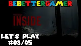 Let's Play | Inside | Part 03/05 | feat. DrunkenHomemaker