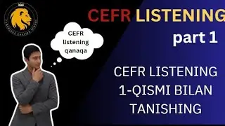 MULTILEVEL LISTENING 1 - QISMI QANDAY BO'LADI ? O'ZINGIZNI SINAB KO'RING