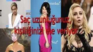İşte Saç Uzunluğuna  Göre Kişilik Testi Karakter Analizi