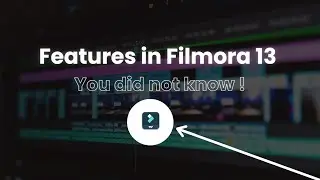 Features in Filmora 13 you did not know about Part 3 !! @FilmoraWondershare
