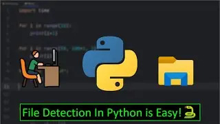 File Detection In Python is Easy!🐍