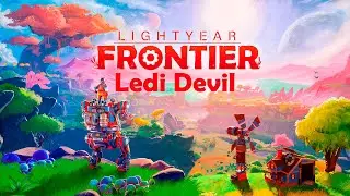 СИМУЛЯТОР ФЕРМЫ | ПЕРВЫЙ ВЗГЛЯД [LIGHTYEAR FRONTIER] LEDI_DEVIL