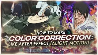 HOW TO MAKE COLOR CORRECTION LIKE AFTER EFFECT [ALIGHT MOTION]