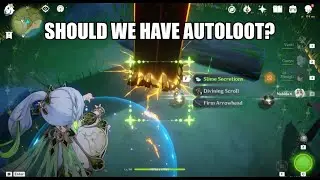 Should we have autoloot ? | Genshin Impact