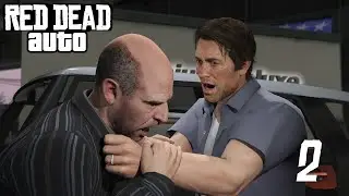 Red Dead Auto Gameplay Part 2 Arthur Morgan (RDR2 in GTA 5 Mod)