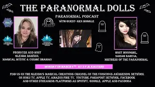 The Paranormal Dolls with Ken Boggle