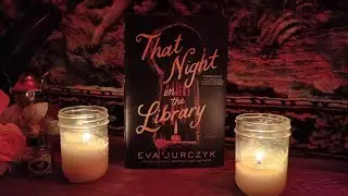 Book 78/100: That Night in the Library | 'Do you really want to read this...?'