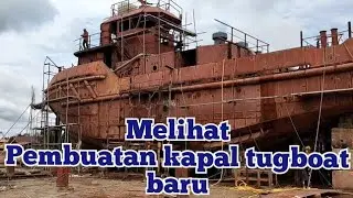 pembuatan kapal tugboat baru di galangan kapal