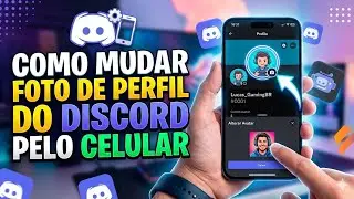 Como MUDAR a FOTO DE PERFIL do DISCORD pelo CELULAR 