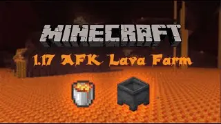 Minecraft 1.17 AFK Lava Farm