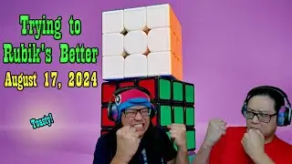 Trying to Rubik's Better - August 17, 2024