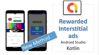 Rewarded Interstitial ads 2024 with admob gdpr implementation | Android Studio | Kotlin