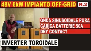 N.2 - 48V 6kW OFF-GRID INVERTER TOROIDALE