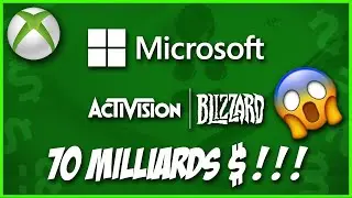 MICROSOFT RACHÈTE ACTIVISION ! La fin des haricots ? 🤔