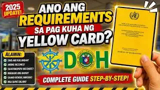 ANO ANG REQUIREMENTS SA PAG KUHA NG YELLOW CARD | BOQ | ICVP Online System