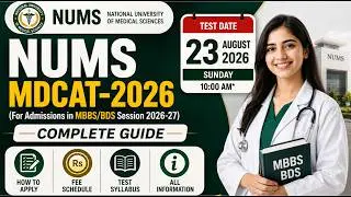 NUMS MDCAT 2026 | Complete Guide | Schedule, Fee, Eligibility & How to Apply