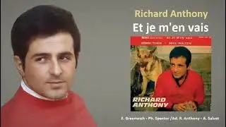Et je m'en vais – Richard Anthony