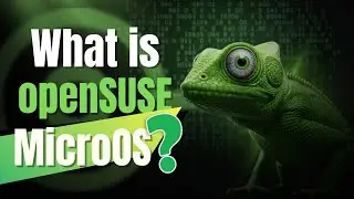Why openSUSE MicroOS is the Best Immutable Linux Distro