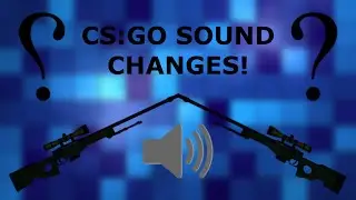 NEW LEAKED SOUND UPDATE FOR CS:GO (AWP + SCOUT) | %99.9 CONFIRMED!
