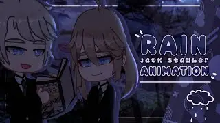 RAIN — Gacha Animation