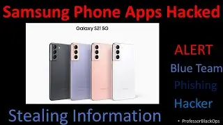 SAMSUNG  APPS HACKED | SAMSUNG DEFAULT APPLICATION ARE BREACHED AND HACKED | Cybersecurity